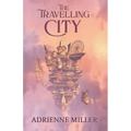 The Travelling City