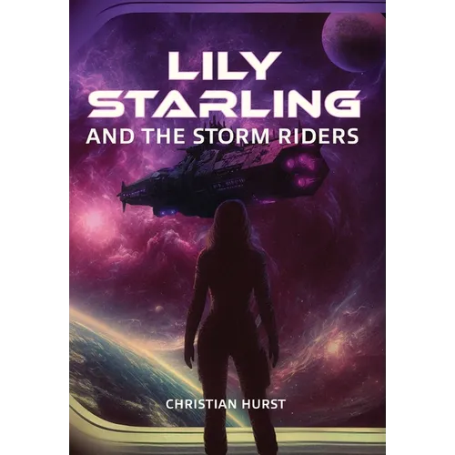 Lily Starling and the Storm Riders