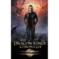 The Dragon Kings Chronicles Book 1