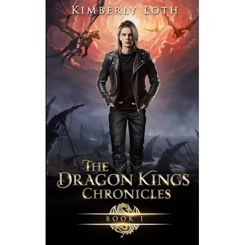 The Dragon Kings Chronicles Book 1