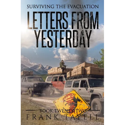 Surviving the Evacuation, Book 22: Letters from Yesterday