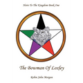 Heirs to the Kingdom Book One: The Bowman of Loxley