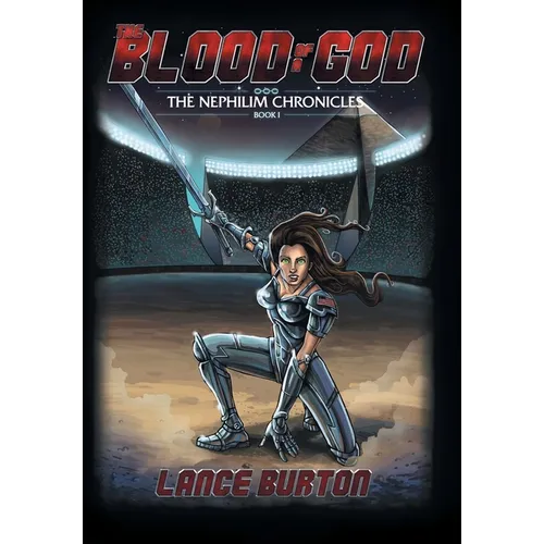 The Blood of a God: The Nephilim Chronicles, Book One