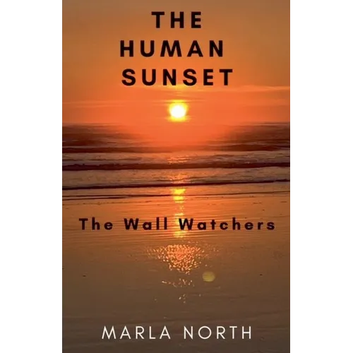 The Human Sunset