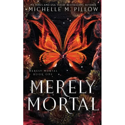 Merely Mortal: Urban Fantasy Romance