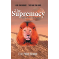 The Supremacy: The Wehtiko Influence