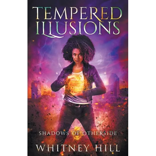 Tempered Illusions