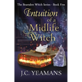 Intuition of a Midlife Witch