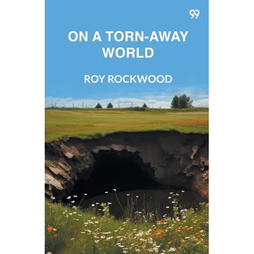 On A Torn-Away World