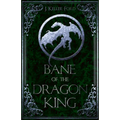 Bane of the Dragon King