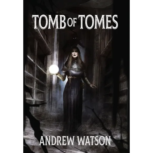 Tomb of Tomes: A Shadowbinders Novella