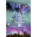 Angel Blessings Believe