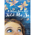 A Three-Year-Old Told Me So