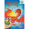 Power of the Fire Dragon: A Branches Book (Dragon Masters #4): Volume 4