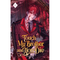 Touch My Brother and You Die: Volume V (Light Novel)