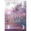 Through the Valley of Fear