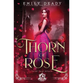 Thorn of Rose: A Beauty and the Beast Romance