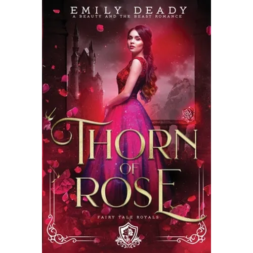 Thorn of Rose: A Beauty and the Beast Romance