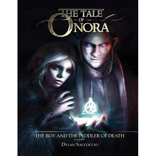 The Tale of Onora: The Boy and the Peddler of Death