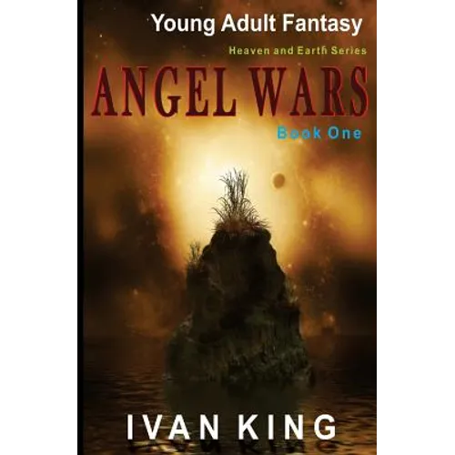 Young Adult Fantasy: Angel Wars [Young Adult Fantasy Books]
