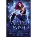 Wicked Wish