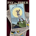 Pay the Piper: A Novella of Utter Speculation