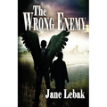 The Wrong Enemy