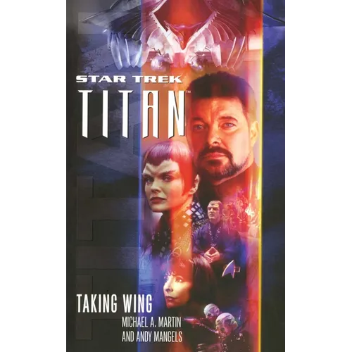 Star Trek: Titan Taking Wing