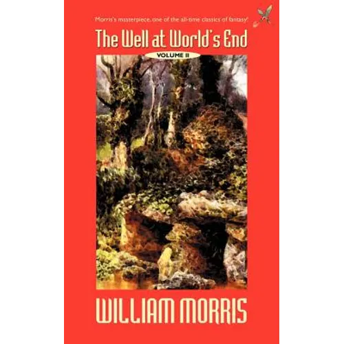 The Well at the World's End: Volume II