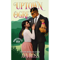 Uptown Ogre: A Monster Romcom