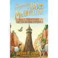 The Adventures of Bo and Mr. Quillery: Book 2: The Mystery of the Broken Towers