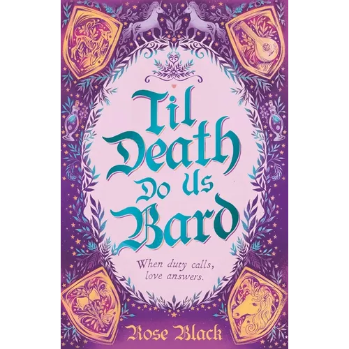 Til Death Do Us Bard: A Heart-Warming Tale of Marriage, Magic, and Monster-Slaying