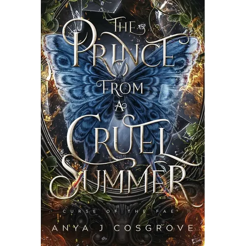 The Prince from a Cruel Summer: A Forbidden Romantasy