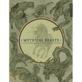 Mythical Beasts: An Artist's Field Guide to Designing Fantasy Creatures