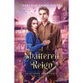 A Shattered Reign