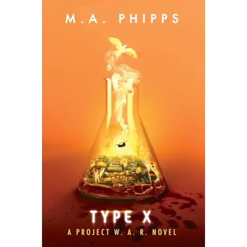 Type X: A Dark Dystopian Thriller