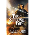 The Shadowed Path