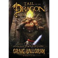 Tail of the Dragon Collector's Edition (The Chronicles of Dragon Series 2: Books 1 - 10)