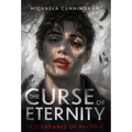 The Curse of Eternity