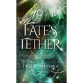 Fate's Tether