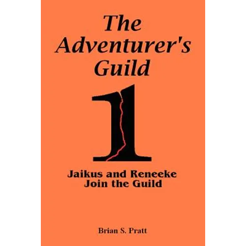 The Adventurer's Guild #1-Jaikus and Reneeke Join the Guild