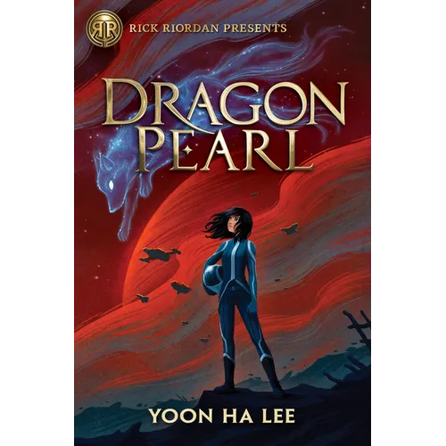 Rick Riordan Presents: Dragon Pearl-A Thousand Worlds Novel Book 1