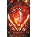 Son of Shattered Souls: Book Two in The Shattered Trilogy