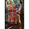 Truth and Fury: The Abredea Series Book Two