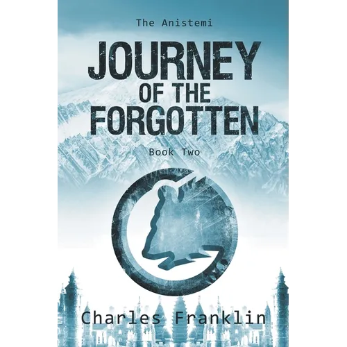 Journey of the Forgotten
