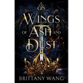 On Wings of Ash and Dust