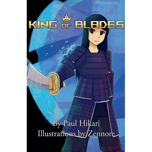 King of Blades