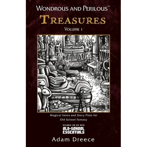 Wondrous and Perilous(TM) Treasures Volume 1, for Old School Fantasy