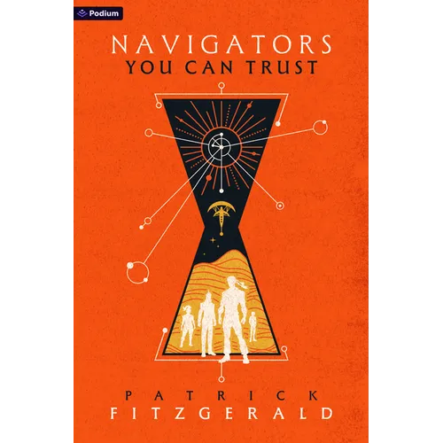 Navigators You Can Trust: An Epic Fantasy Adventure