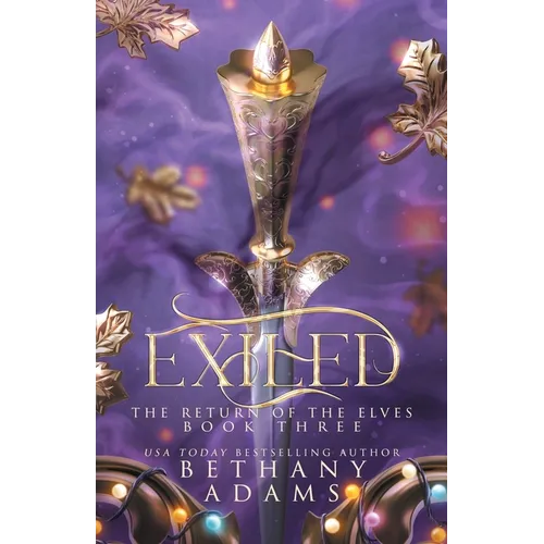 Exiled: A Return of the Elves Novella